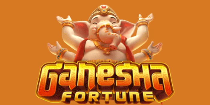 Tips Menang Slot Ganesha Fortune Dengan Strategi Aman Terbaru
