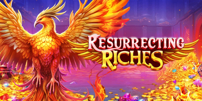 Jam Bermain Slot Resurrecting Riches Yang Paling Dicari Pemain